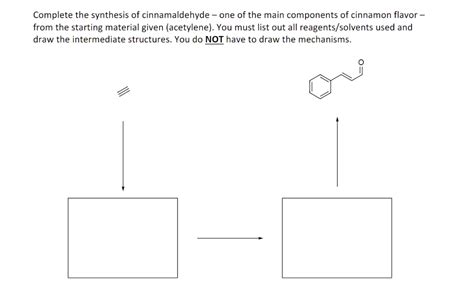 Solved Complete the synthesis of cinnamaldehyde - one of the | Chegg.com