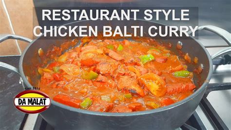 Balti House Restaurant Style Chicken Balti Curry | British Indian ...