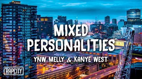 YNW Melly ft. Kanye West - Mixed Personalities (Lyrics) | Rap city ...