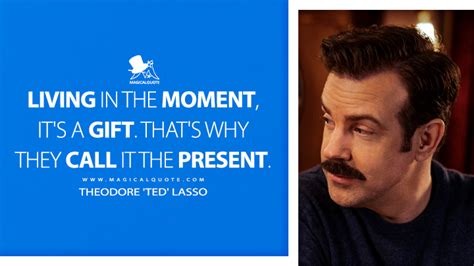 Ted Lasso Quotes (Seasons 1-3) - Page 5 of 13 - MagicalQuote