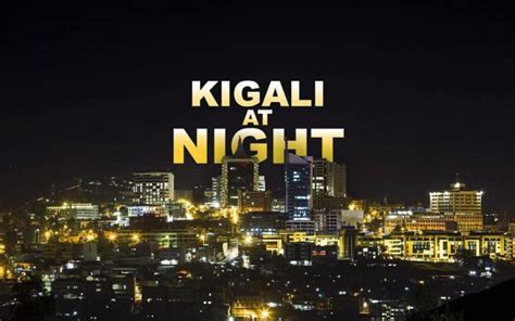 KIGALI AT NIGHT - Heritage Rwanda Safaris