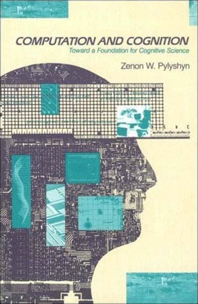 Computation and Cognition by Zenon W. Pylyshyn - Penguin Books Australia