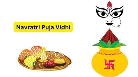 Navratri Puja Vidhi: A Step-by-Step Guide to Worship during Navratri