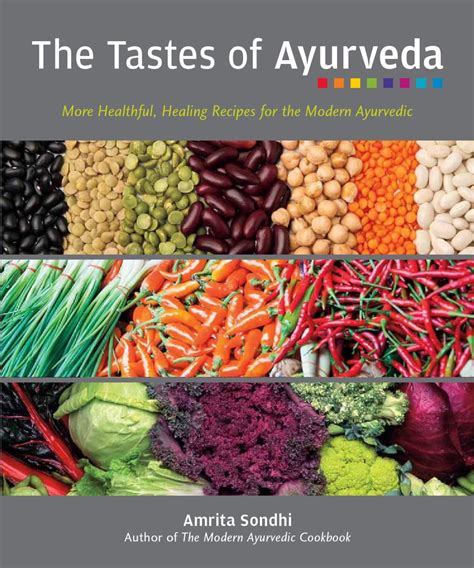 The Tastes of Ayurveda | Healing recipes, Ayurveda, Health