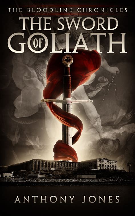 The Sword of Goliath by Anthony Jones