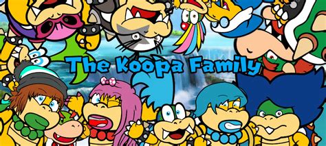 The Koopa Family by DudeShrop24 on DeviantArt