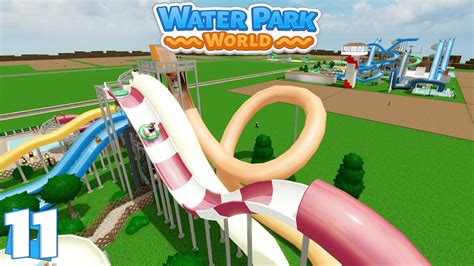 Roblox - Water Park World | Episode 11 - LOOOOOOPING / FR - YouTube