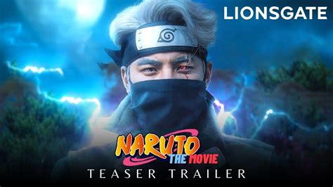 NARUTO: The Movie (2021) 'Live-Action' TEASER TRAILER | Lionsgate ...