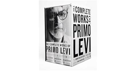 The Complete Works of Primo Levi by Primo Levi — Reviews, Discussion ...