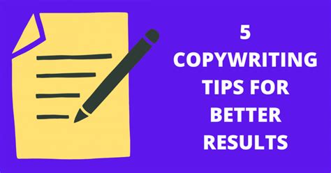 5 Copywriting Tips For Better Results