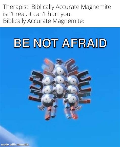 BE NOT AFRAID : r/pokemonmemes