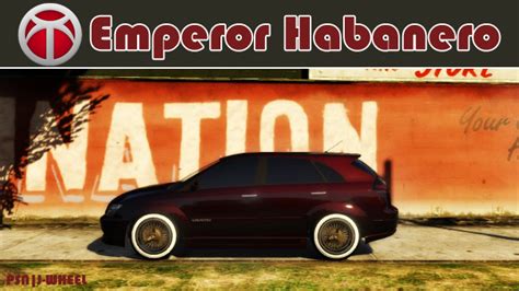 The Showroom: Emperor Habanero - GTA Online - GTAForums