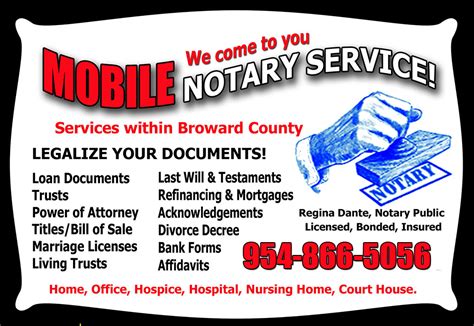 We come to you! Broward Mobile Notary Call/txt 954-866-5056