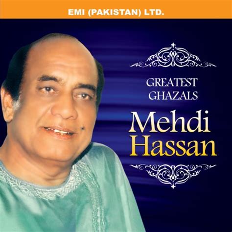 Mehdi Hassan - Greatest Ghazals by Mehdi Hassan on Amazon Music ...