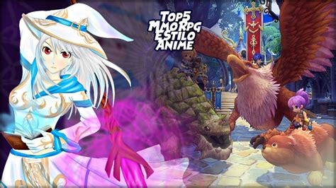 Top 5 MmoRpg 2017 Estilo Anime | Mmo Anime | Top 5 MmoRpg Free To Play ...