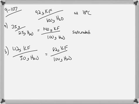 SOLVED:Potassium fluoride has a solubility of 92 g of KF in 100 g of H2 ...