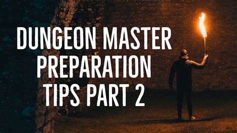 Dungeon Master Preparation Tips Part 2 - YouTube