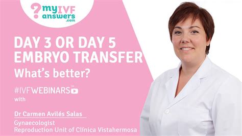 Embryo transfer on day 3 or on day 5 #IVFWEBINARS - YouTube