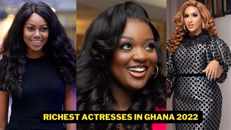 Top 10 Richest Actresses In Ghana In 2022 - Austine Media