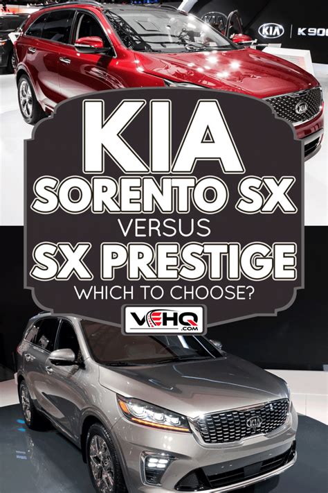 Kia Sorento SX vs SX Prestige [Which To Choose?]