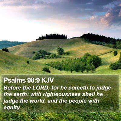 Psalms 98 Scripture Images - Psalms Chapter 98 KJV Bible Verse Pictures