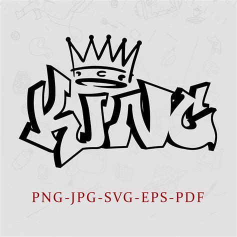 King Graffiti, Lettering SVG, Graffiti SVG, King's Crown SVG Instant ...