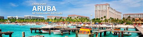 Aruba, Caribbean Cruise Port, 2019, 2020 and 2021 Cruises to Aruba ...