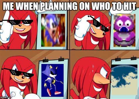 Knuckles Memes - Imgflip