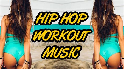 Hip Hop Workout Music Mix 2018 🔥 Gym Motivation Music 🔥 - YouTube