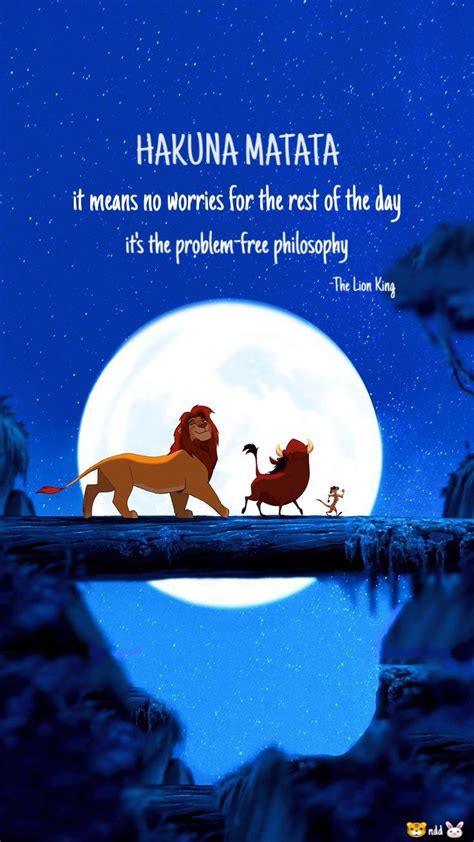 Hakuna Matata The Lion King Aesthetic | Lion king quotes, Disney quote ...