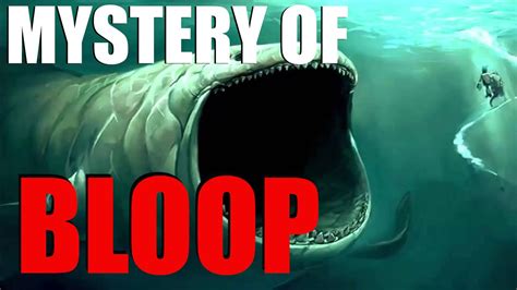 THE BLOOP Sound Mystery (+Strange Ocean Sounds) - YouTube