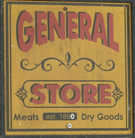 My grandparents had a general store | Vintage store signs, Store ...