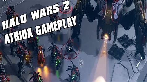 Halo Wars 2 - Atriox Gameplay Scarab Army and Invulnerability - YouTube