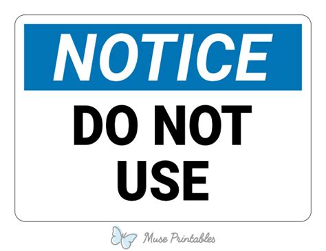 Printable Do Not Use Notice Sign