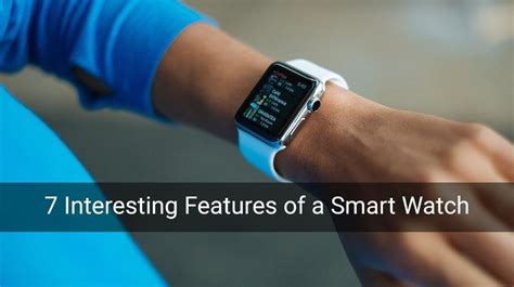 7 Interesting Features of a Smart Watch | by Barry Sardis | Medium