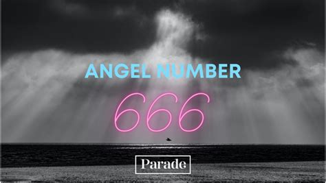 666 Angel Number Meaning in Numerology - Parade