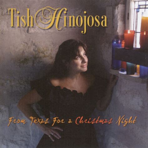 From Texas for a Christmas Night Album by Tish Hinojosa | Lyreka