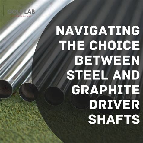 Driver Shaft - Steel Shafts - Graphite Shafts