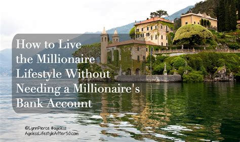 How to Live the Millionaire Lifestyle Without Needing a Millionaire's ...