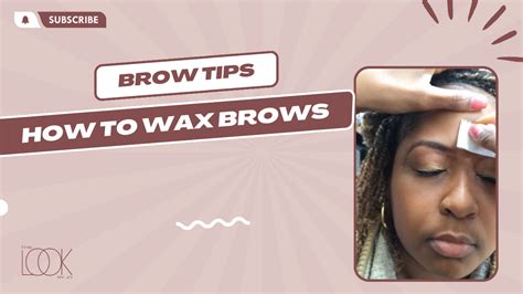 Brow Tips - How to Wax Brows | The Look By Joi