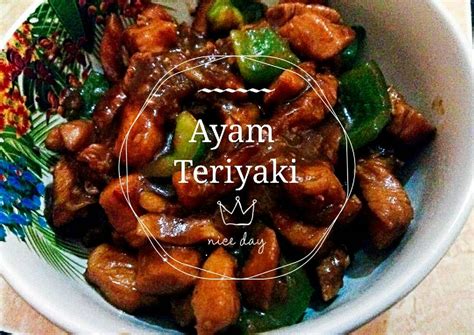 Resep Ayam Teriyaki oleh Septi Nuraini - Cookpad