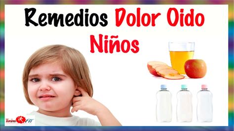 Como Quitar El Dolor De Oido En Niños - Niños Relacionados