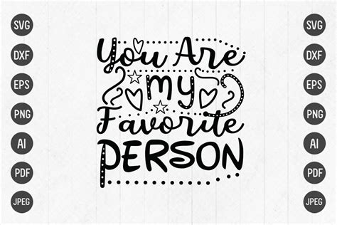 You Are My Favorite Person Graphic by Creative · Creative Fabrica