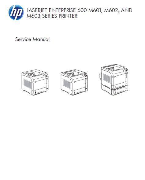 Service manual HP LaserJet Enterprise 600 M601, M602, M603 Series