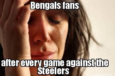 Meme Maker - Bengals fans after every game against the Steelers Meme ...