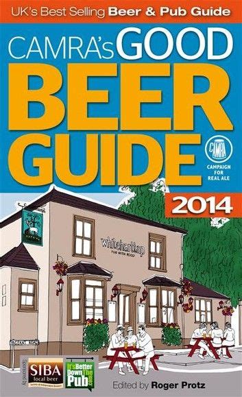 Good Beer Guide ebook by Roger Protz - Rakuten Kobo in 2021 | Beer ...