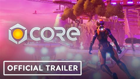 Core - Official Trailer | gamescom 2020 - YouTube