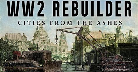 “WW2 Rebuilder” is now available for PC via Steam - TGG