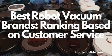 Best Robot Vacuum Brands: Ranking Based on Customer Service