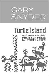 Turtle Island: Amazon.ca: Gary Snyder: Books